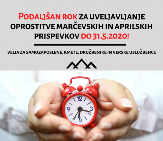 POZOR: Podaljšan rok za uveljavljanje oprostitve marčevskih in aprilskih prispevkov do 31.5.2020