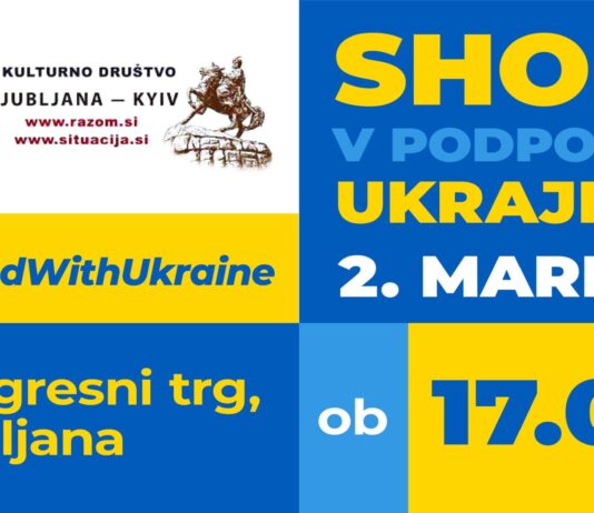Izrazimo solidarnost in stopimo skupaj! Shod v podporo Ukrajini v sredo, v Ljubljani!